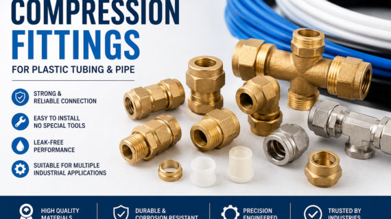Compression Fittings for Plastic Tubing: Quality Solutions from a Manufacturer
